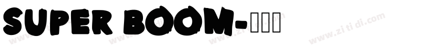 SUPER BOOM字体转换